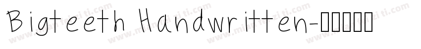 Bigteeth Handwritten字体转换
